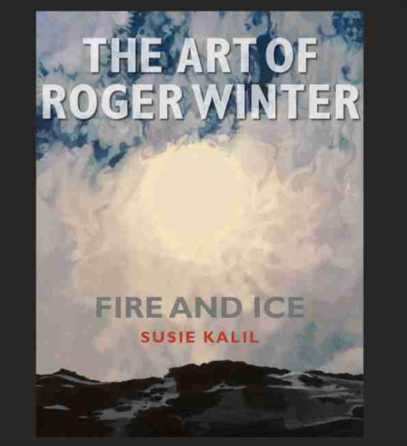 The Art of Roger Winter : Fire and Ice, Hardback Book