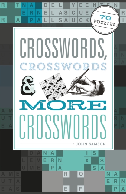 Crosswords, Crosswords & More Crosswords : 76 Puzzles, Paperback / softback Book