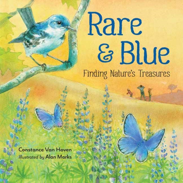 Rare and Blue : Finding Nature's Treasures, Hardback Book
