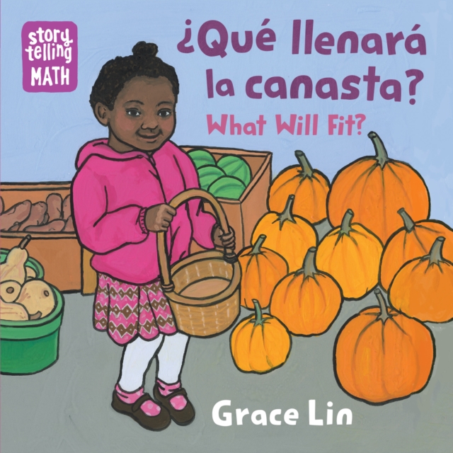 Que Llenara Canasta? / What Will Fit?, What Will Fit?, Board book Book