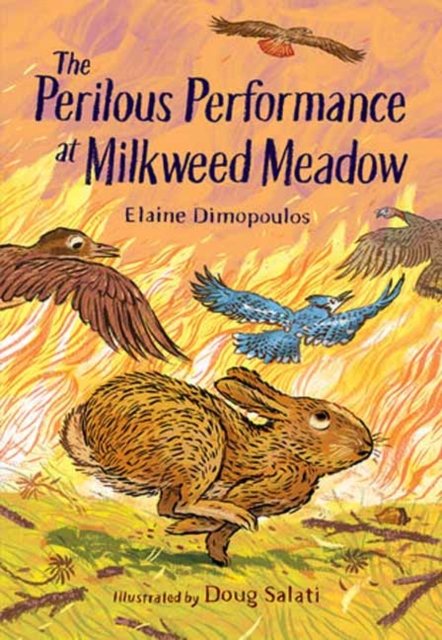 The Perilous Performance at Milkweed Meadow, Hardback Book