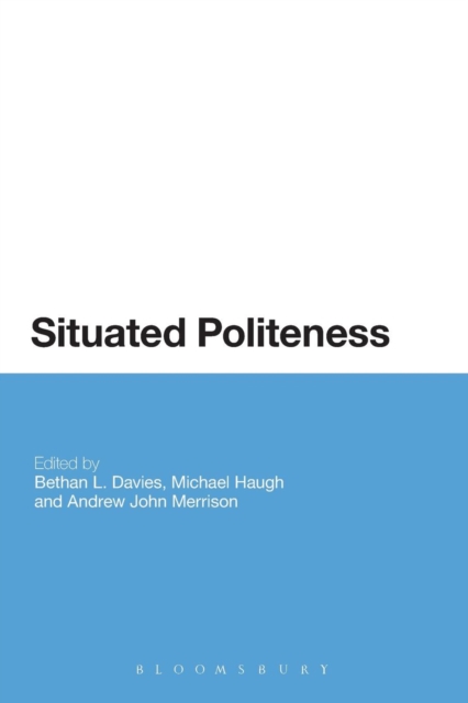 Situated Politeness, Paperback / softback Book
