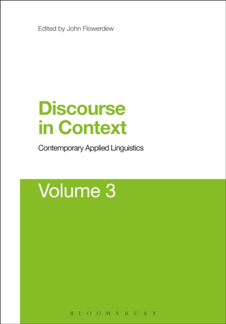 Discourse in Context: Contemporary Applied Linguistics Volume 3, PDF eBook
