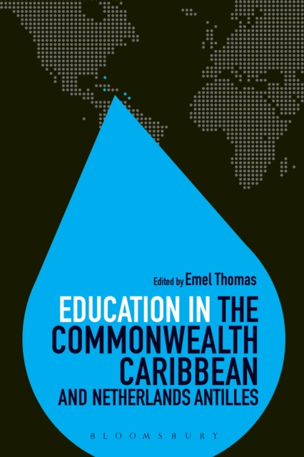 Education in the Commonwealth Caribbean and Netherlands Antilles, Hardback Book