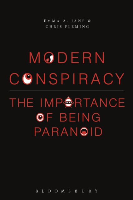 Modern Conspiracy : The Importance of Being Paranoid, EPUB eBook