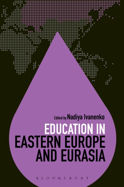 Education in Eastern Europe and Eurasia, Hardback Book