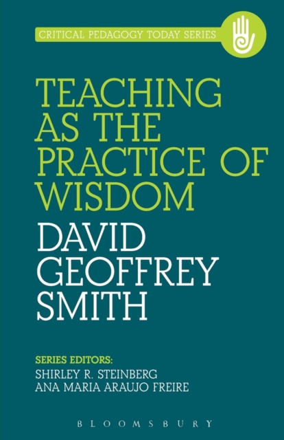 Teaching as the Practice of Wisdom, Paperback / softback Book