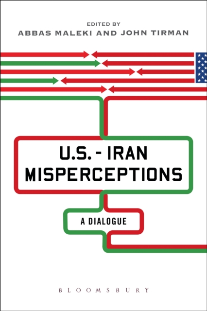 U.S.-Iran Misperceptions : A Dialogue, EPUB eBook
