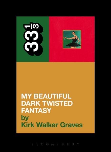 Kanye West's My Beautiful Dark Twisted Fantasy, Paperback / softback Book