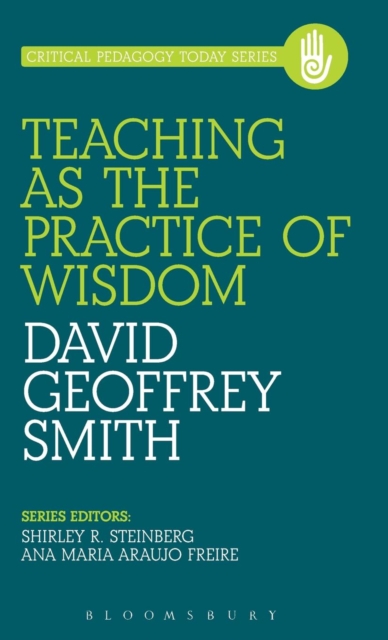 Teaching as the Practice of Wisdom, Hardback Book