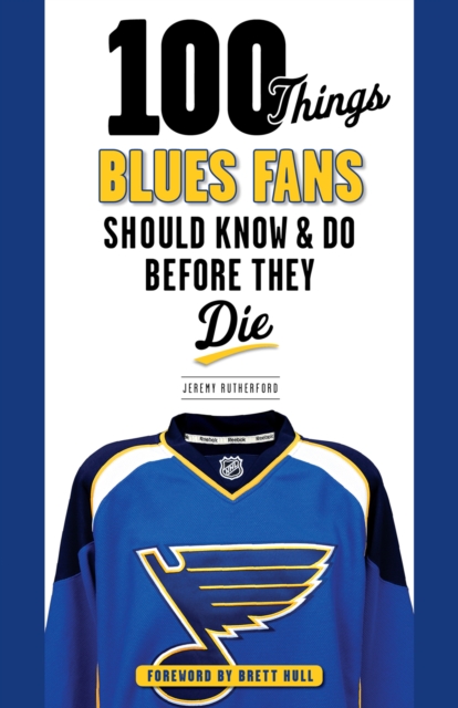 100 Things Blues Fans Should Know &amp; Do Before They Die, EPUB eBook