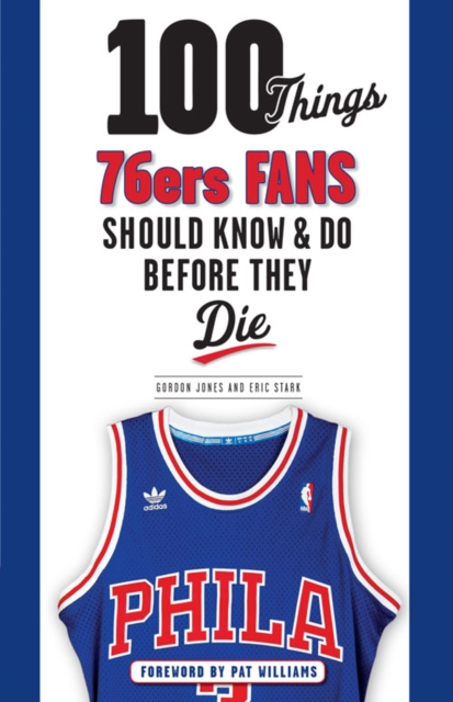 100 Things 76ers Fans Should Know & Do Before They Die, PDF eBook