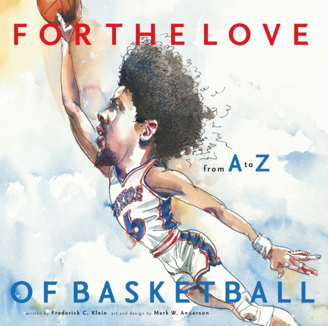 For the Love of Basketball : From A-Z, EPUB eBook