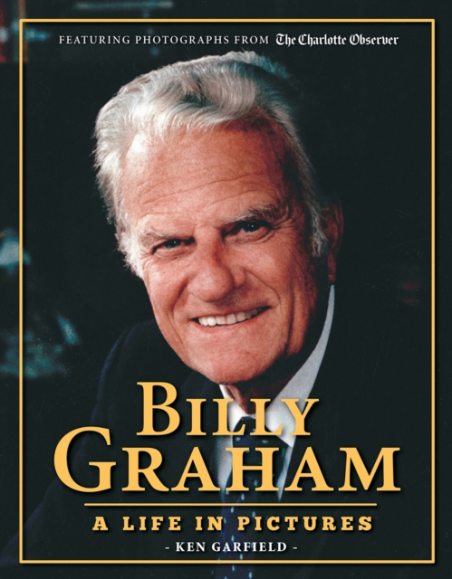 Billy Graham : A Life in Pictures, EPUB eBook