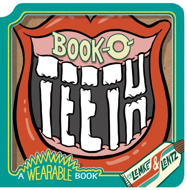 Book-O-Teeth: A Wearable Book, Board book Book