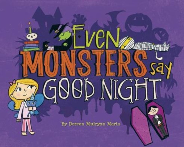 Even Monsters Say Good Night, Hardback Book