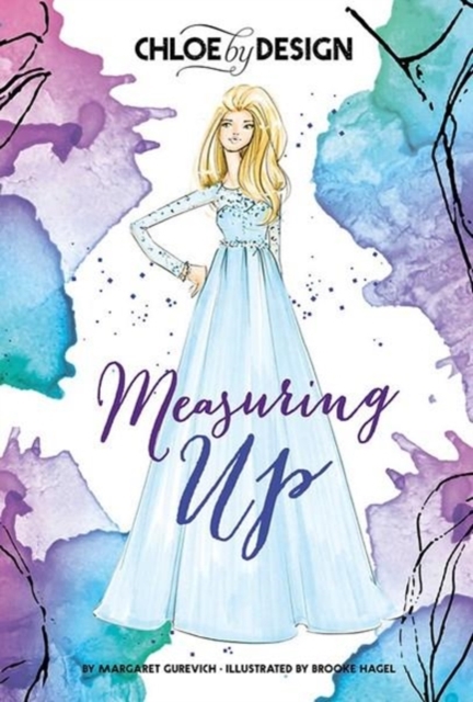Chloe by Design: Measuring Up, Paperback / softback Book
