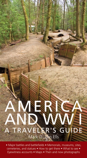 America and World War I : A Traveler's Guide, EPUB eBook