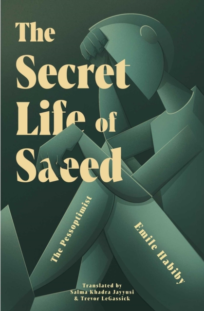 The Secret Life Of Saeed : The Pessoptimist, Paperback / softback Book