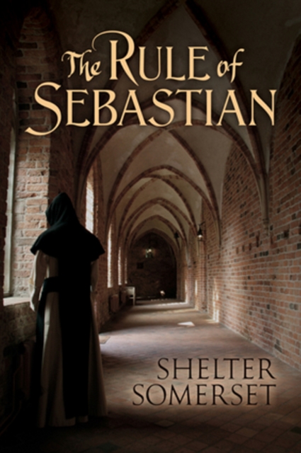 The Rule of Sebastian, Paperback / softback Book