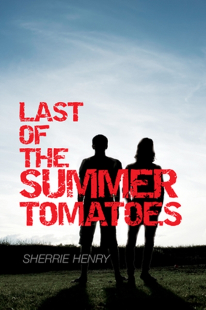 Last of the Summer Tomatoes Volume 1, Paperback / softback Book