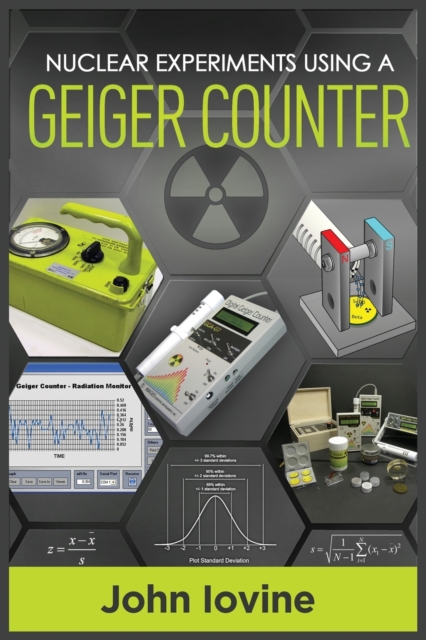 Nuclear Experiments Using a Geiger Counter, Paperback / softback Book