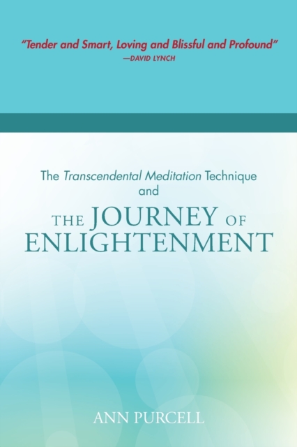 The Transcendental Meditation Technique and the Journey of Enlightenment, Paperback / softback Book