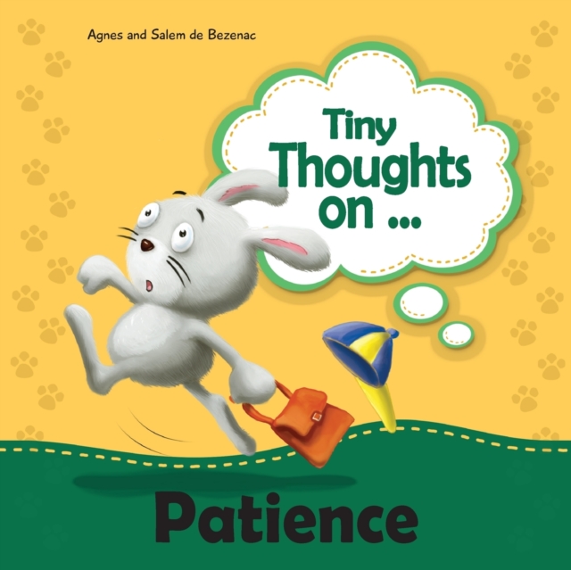 Tiny Thoughts on Patience : Learning to wait patiently, Paperback / softback Book