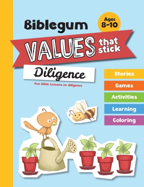 Fun Bible Lessons on Diligence : Values that Stick, Paperback / softback Book