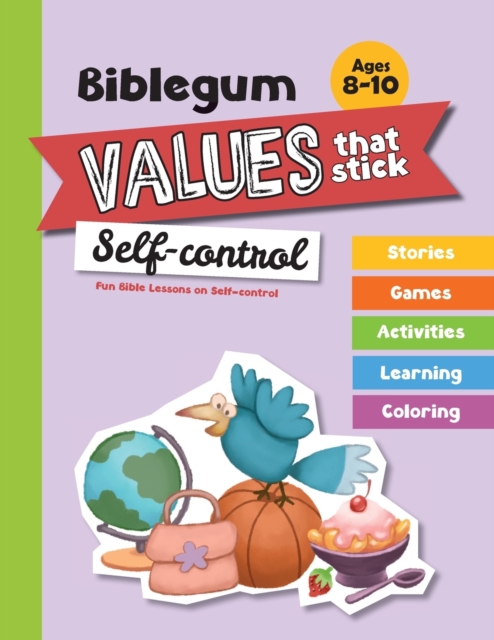 Fun Bible Lessons on Self-control : Values that Stick, Paperback / softback Book