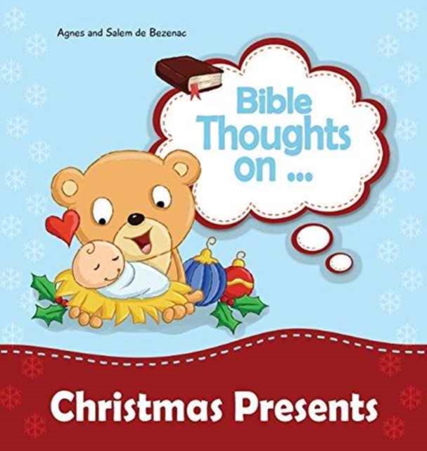 Bible Thoughts on Christmas Presents : Why do we give presents?, Hardback Book