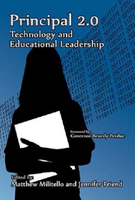 Principal 2.0 : Technology and Educational Leadership, Paperback / softback Book