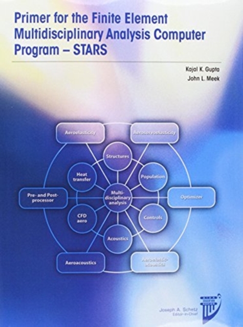 Primer for Finite Element Multidisciplinary Engineering Analysis - STARS, Paperback / softback Book