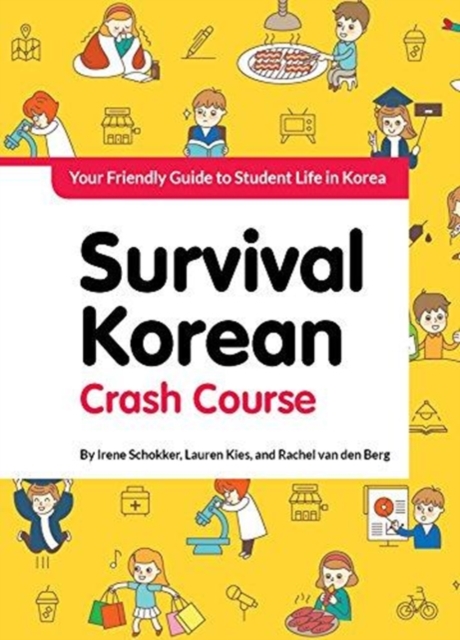 Survival Korean Crash Course : Student Life, Paperback / softback Book