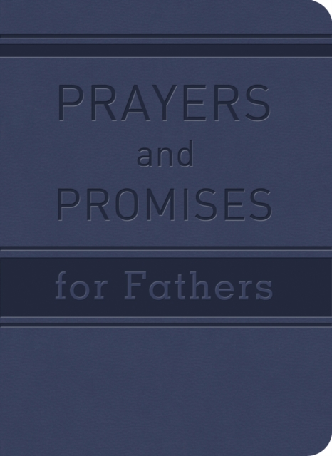 Prayers and Promises for Fathers, EPUB eBook