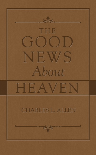 The Good News About Heaven, EPUB eBook