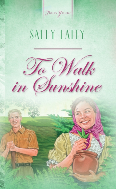 To Walk In Sunshine, EPUB eBook