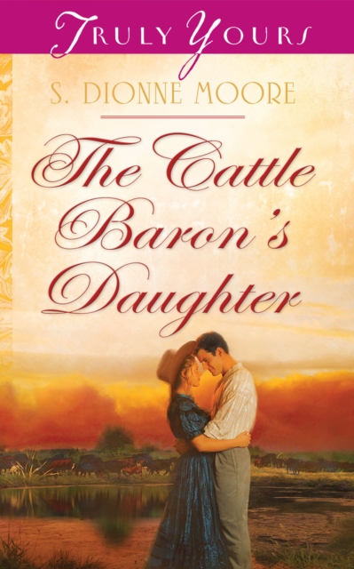 The Cattle Baron's Daughter, EPUB eBook