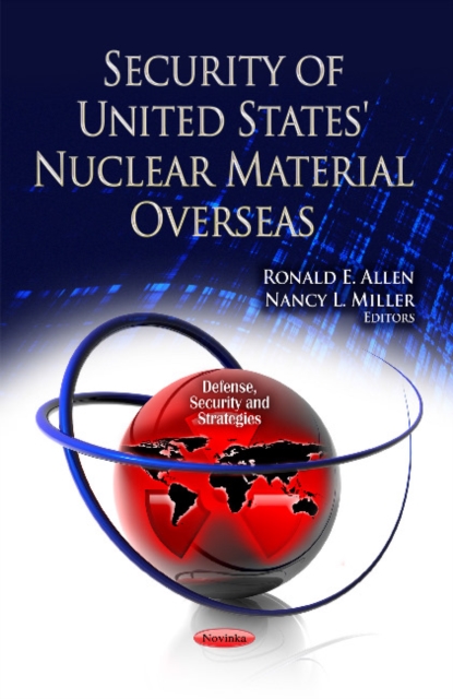 Security of United States' Nuclear Material Overseas, Paperback / softback Book