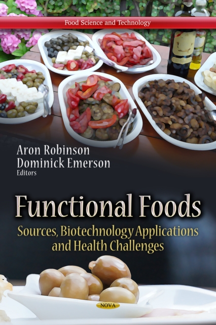Functional Foods : Sources, Biotechnology Applications & Health Challenges, Hardback Book