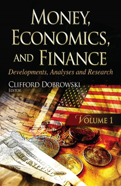 Money, Economics & Finance : Developments, Analyses & Research -- Volume 1, Hardback Book