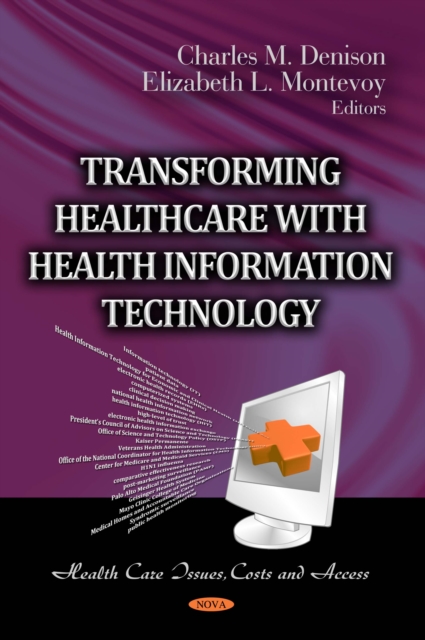 Transforming Healthcare with Health Information Technology, PDF eBook