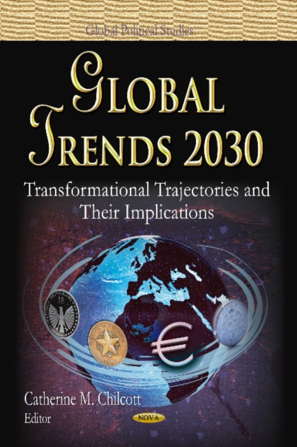 Global Trends 2030 : Transformational Trajectories & their Implications, Hardback Book