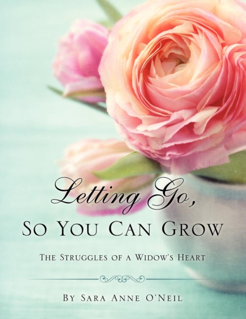 Letting Go, So You Can Grow, Paperback / softback Book