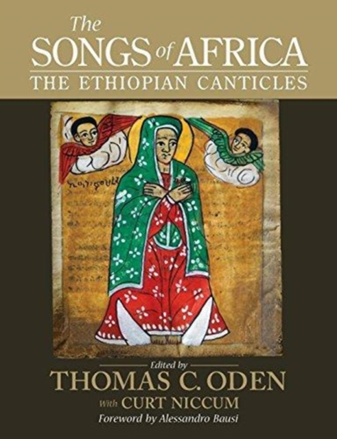 The Songs of Africa : The Ethiopian Canticles, Paperback / softback Book
