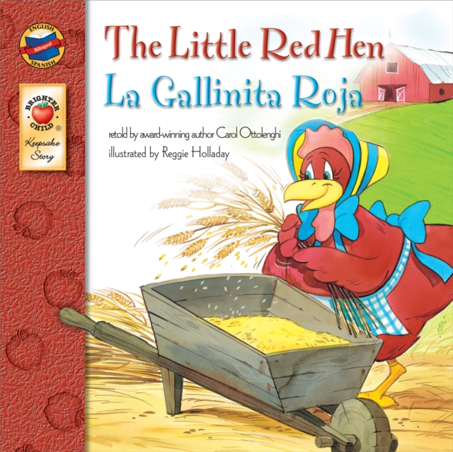 The Little Red Hen, Grades PK - 3 : La Gallinita Roja, EPUB eBook