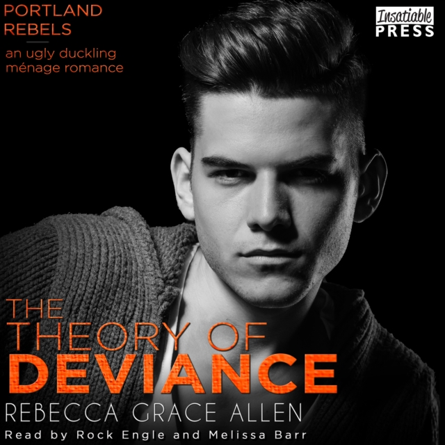 The Theory of Deviance : The Portland Rebels, Book 3, eAudiobook MP3 eaudioBook