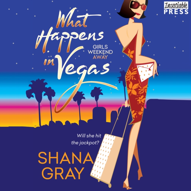 What Happens in Vegas : Girls Weekend Away, Book 1, eAudiobook MP3 eaudioBook