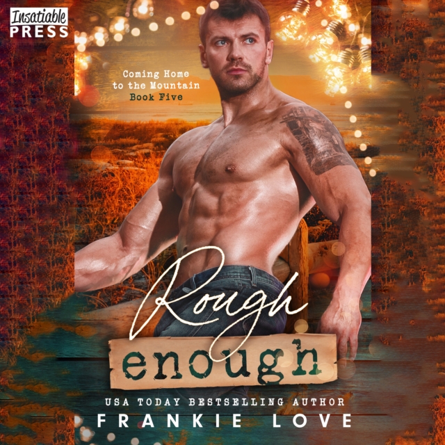 Rough Enough : Coming Home to the Moutain, Book Five, eAudiobook MP3 eaudioBook