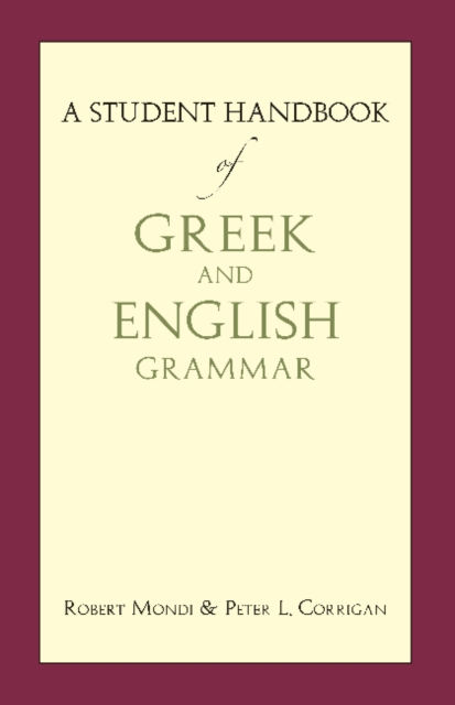 A Student Handbook of Greek and English Grammar, Paperback / softback Book